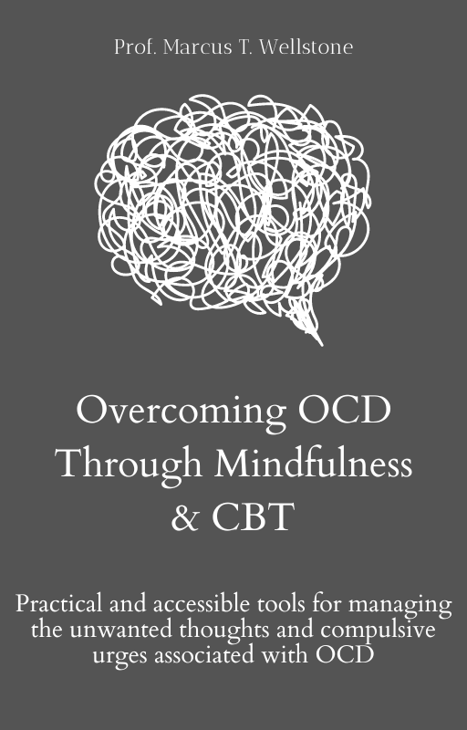 Overcoming OCD Through Mindfulness & CBT