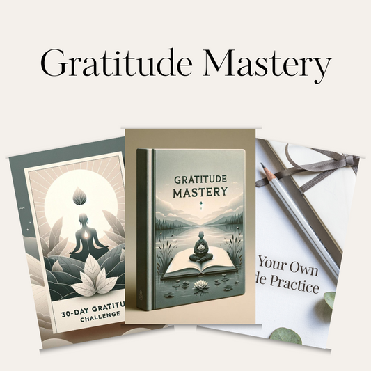 Gratitude Mastery